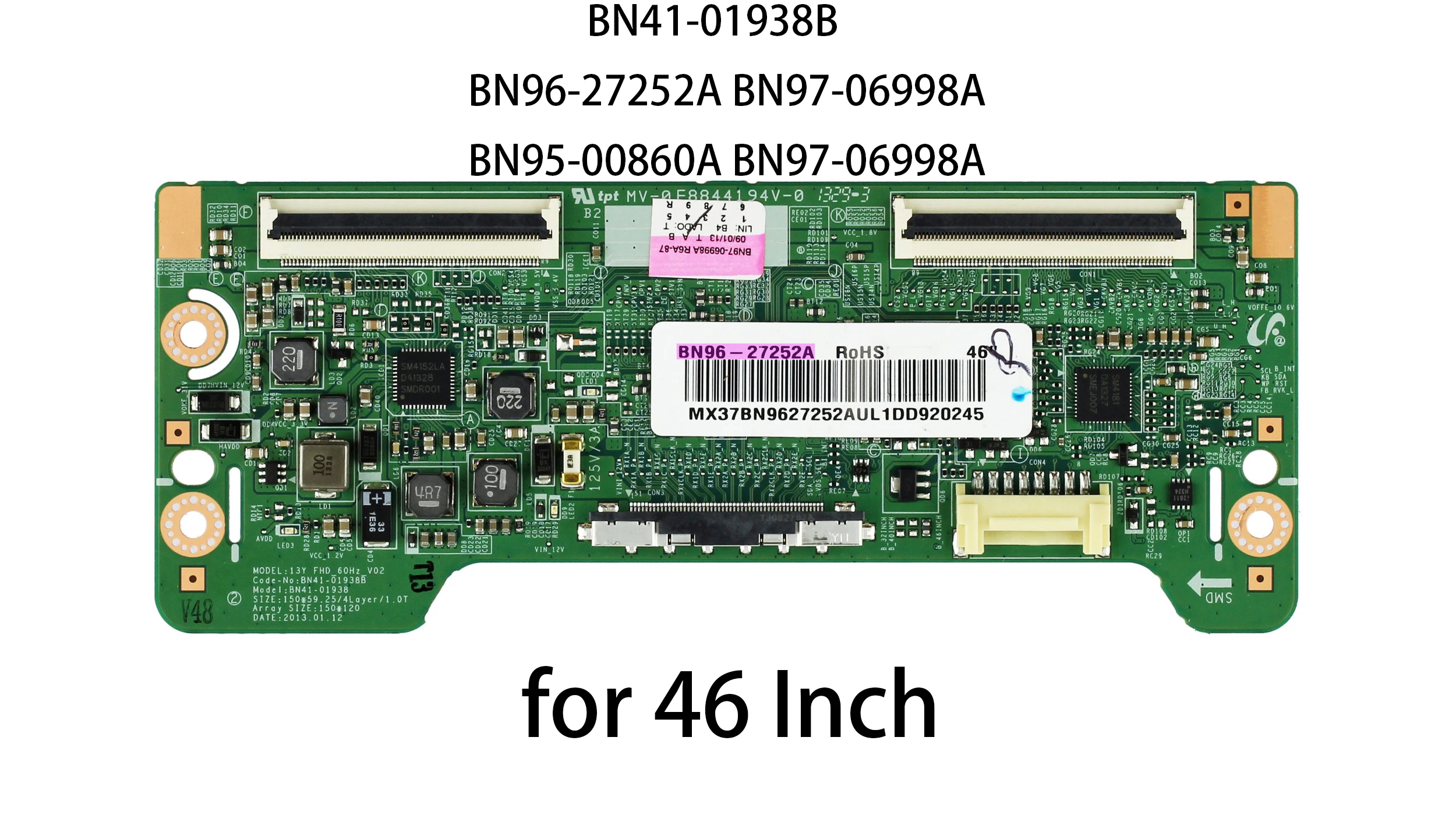 

Logic Board BN41-01938B BN96-27252A BN95-00860A BN97-06998A for 46 Inch TV UN46H5303AG UN46H5303AF UN46F5500AG T-con