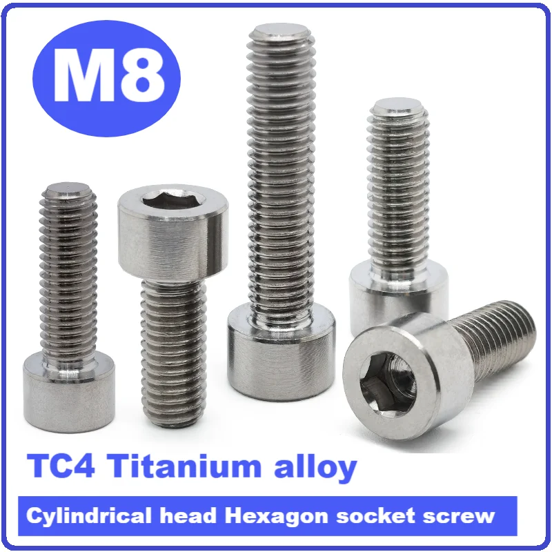 

TC4Titanium Cylindrical head Hexagon socket boltsM8, Length12/16/20/25/30/35/40/45/50/55/60/65/70/75/80/100/120mm,GR5screws.