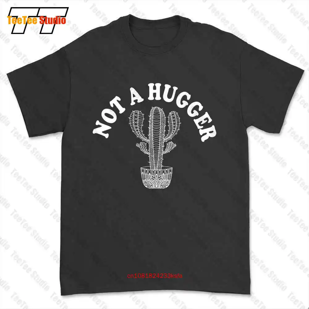 Not A Hugger Cactus T-shirt Tee NJRU