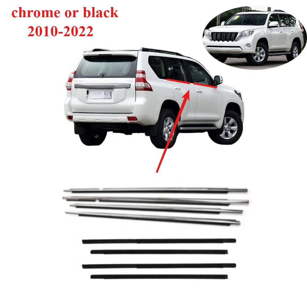 

4 Pieces Chrome or Black Window Glass Rubber for Land Cruiser Prado LC150 2010-2022 Protect Weather Strip 75712-60071