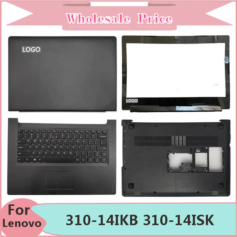 

New For Lenovo Ideapad 310-14IKB 310-14ISK Laptop LCD Back Cover Front Bezel Upper Palmrest Bottom Base Case Keyboard Hinges