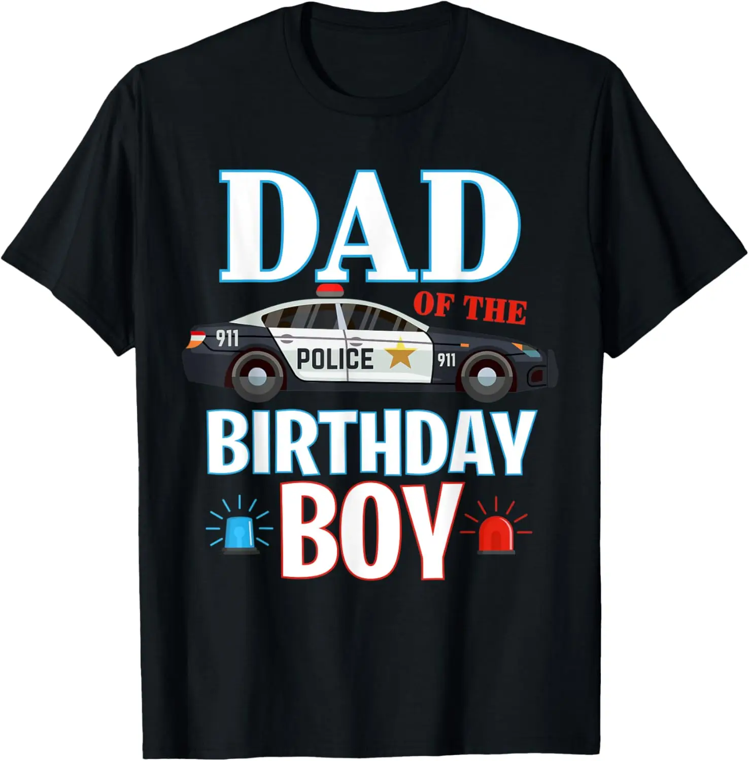 Mens Dad Of The Birthday Boy Police Car T-Shirt