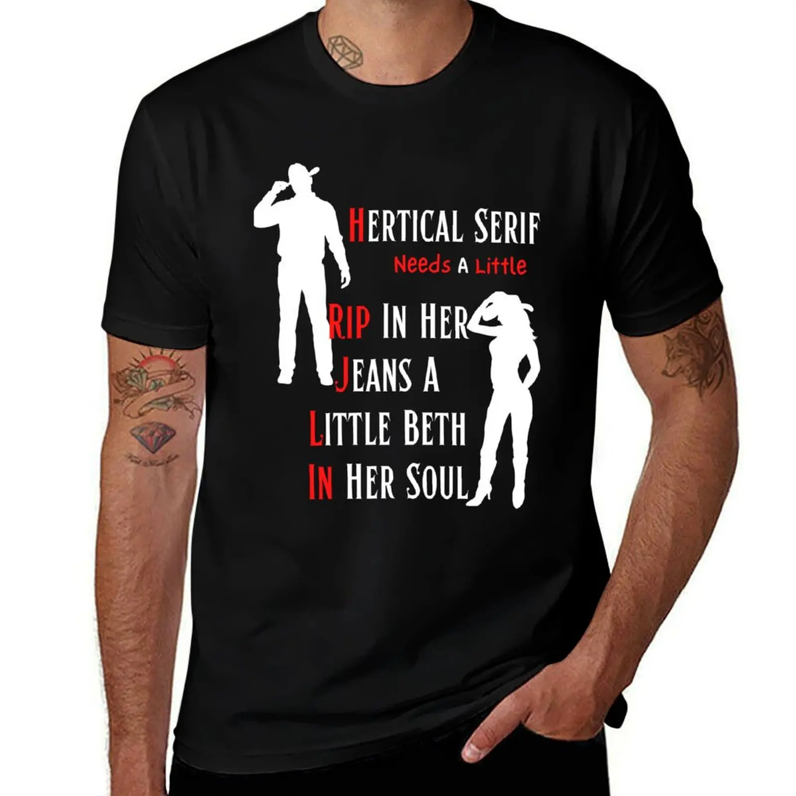 

Every Girl Needs A Little Rip In Her Jeans A Little Beth In Her Soul T-Shirt oversizeds Anime t-shirt clothes men workout shirt
