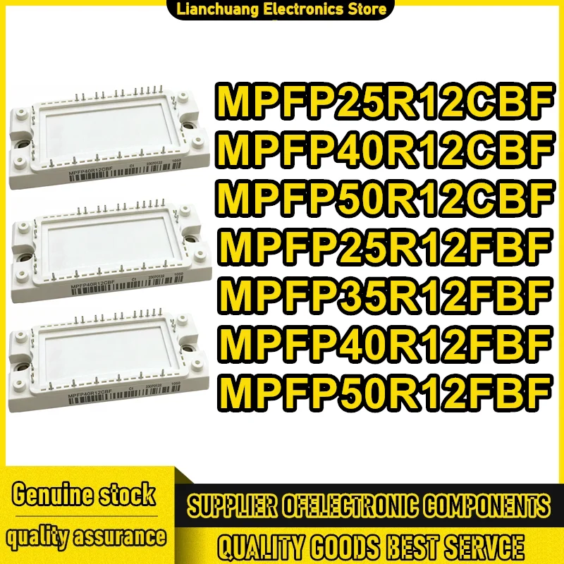 

MPFP25R12CBF MPFP40R12CBF MPFP50R12CBF MPFP25R12FBF MPFP35R12FBF MPFP40R12FBF MPFP50R12FBF New Original in stock