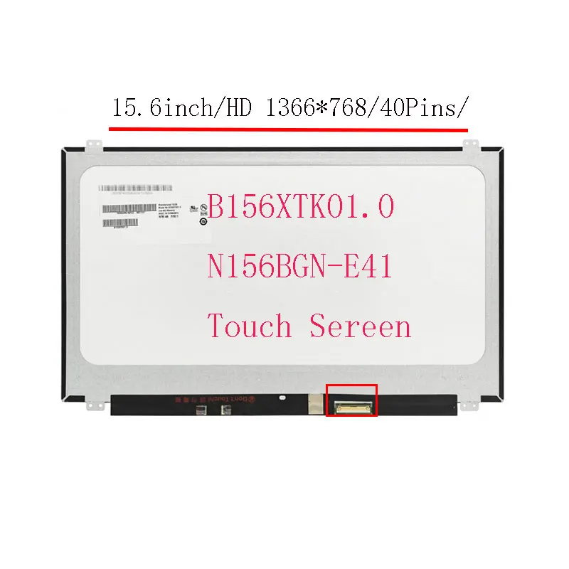 

15.6-inch laptop Touch screen B156XTK01.0 for NT156WHM-T00 N156BGN-E41 HD 1366x768 Oncell touch LCD panel EDP 40pin