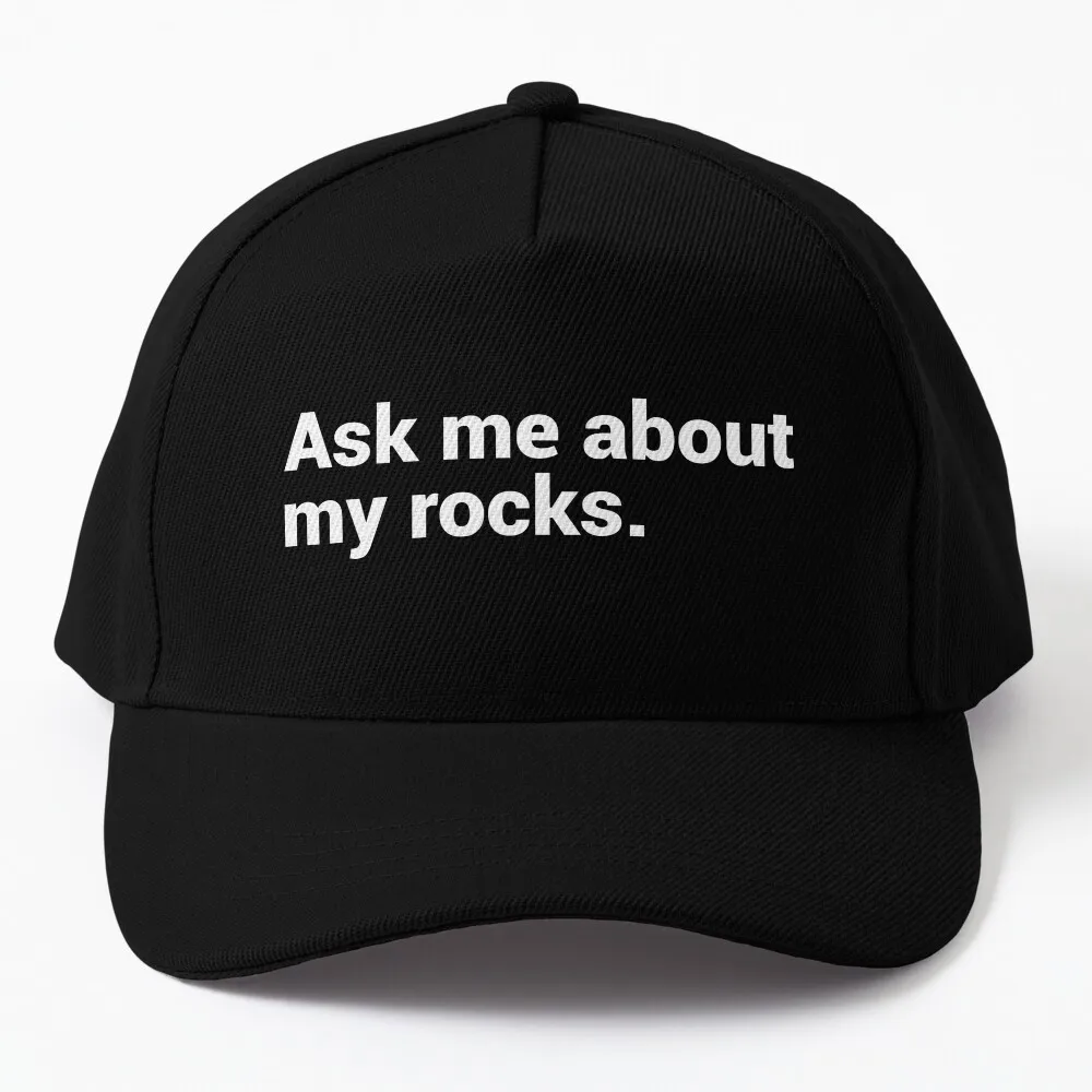 

Ask Me About My Rocks - Funny Geology Baseball Cap Gentleman Hat derby hat Hat Men Women's