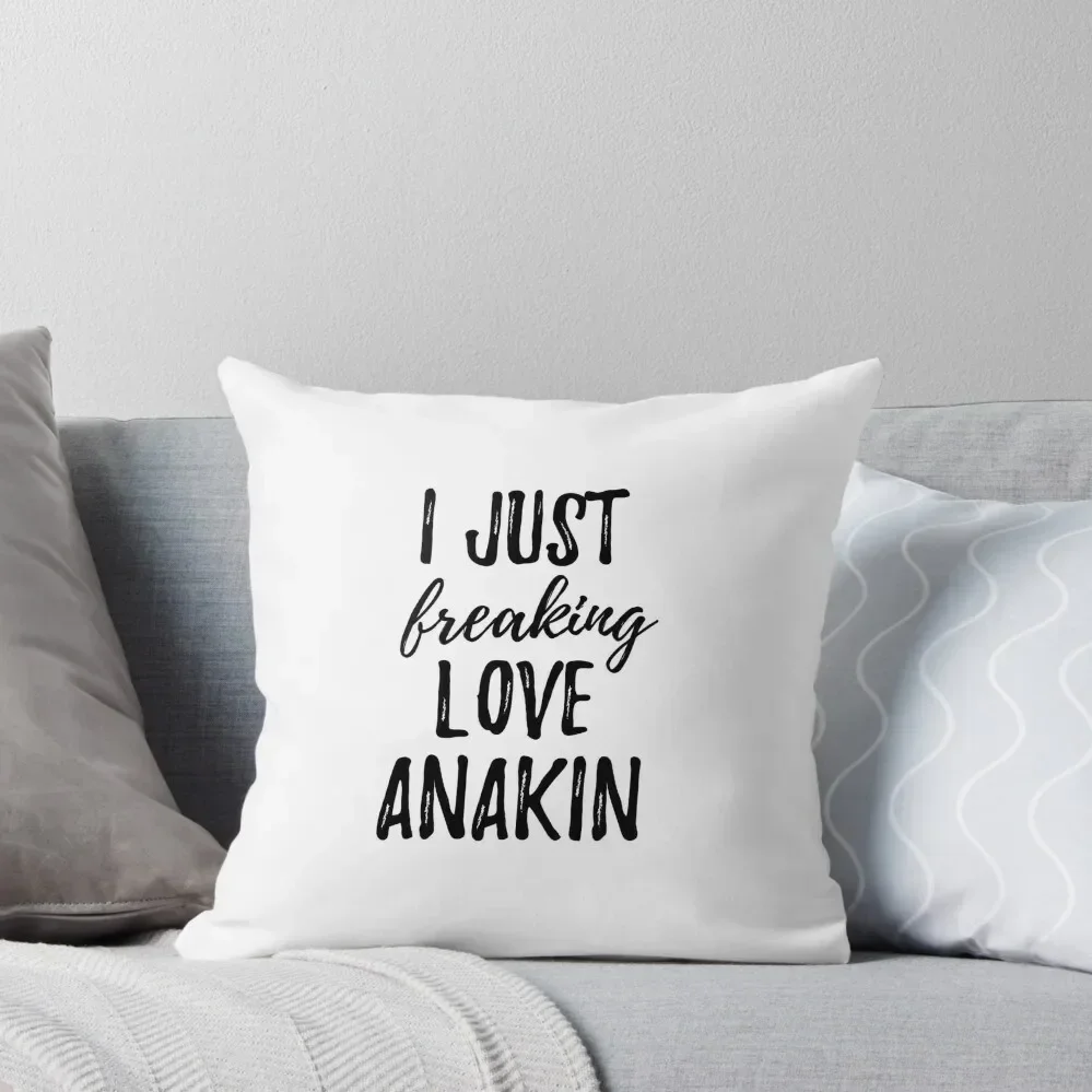 I Just Freaking Love Anakin Throw Pillow Pillow Case Christmas Sofa Pillow Cover Marble Cushion Cover Sofa Cushion Cover