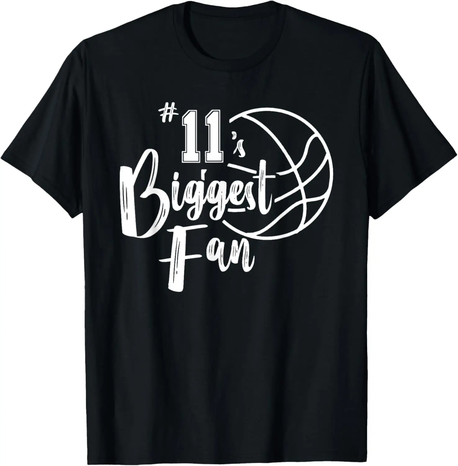 Number 11's Biggest Fan Shirt Basketball Player Mom Dad T-Shirt