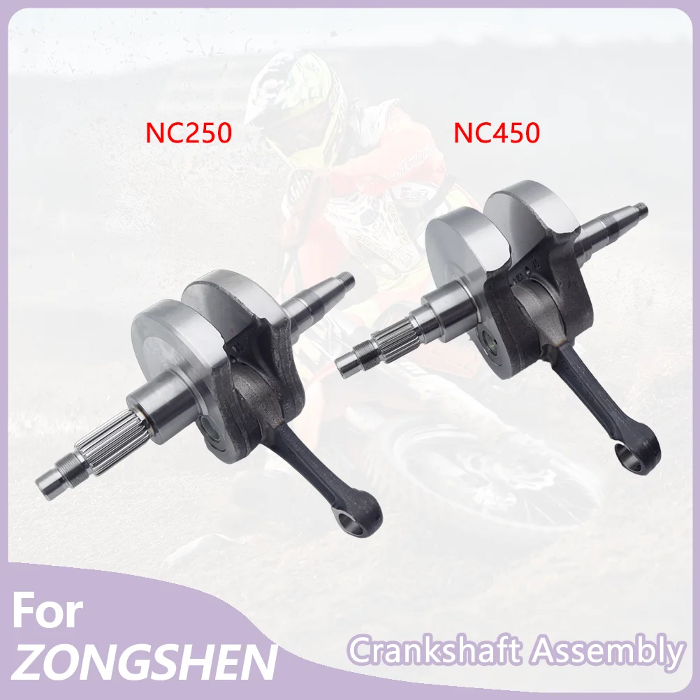 For ZHONGSHEN NC250 NC450 Crankshaft Assembly Motorcycle Engine Connection Rod AVANTIS ENDURO MOTOLAND BRZ KAYO BSE GR7/8 Bikes