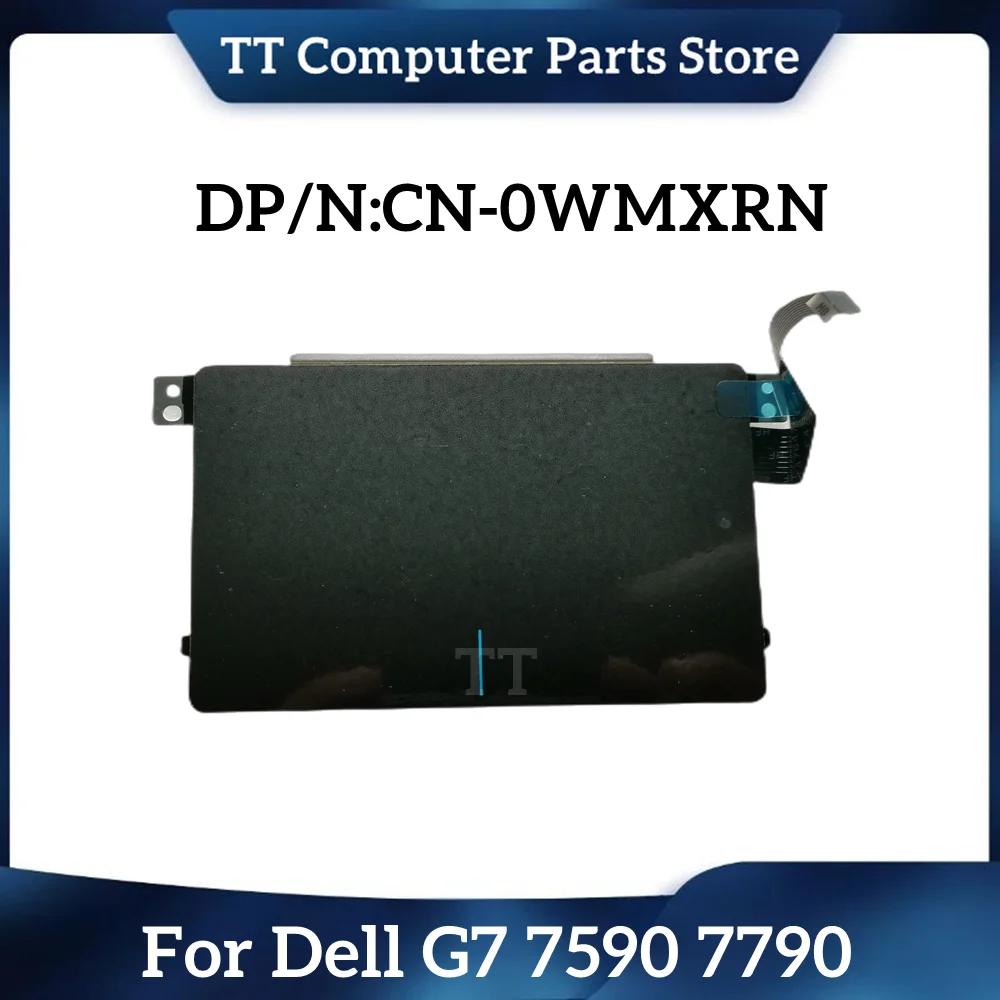 TT New Original For Dell G7 7590 7790 Laptop Touchpad Mouse Board CN-0WMXRN WMXRN 0WMXRN Fast Ship