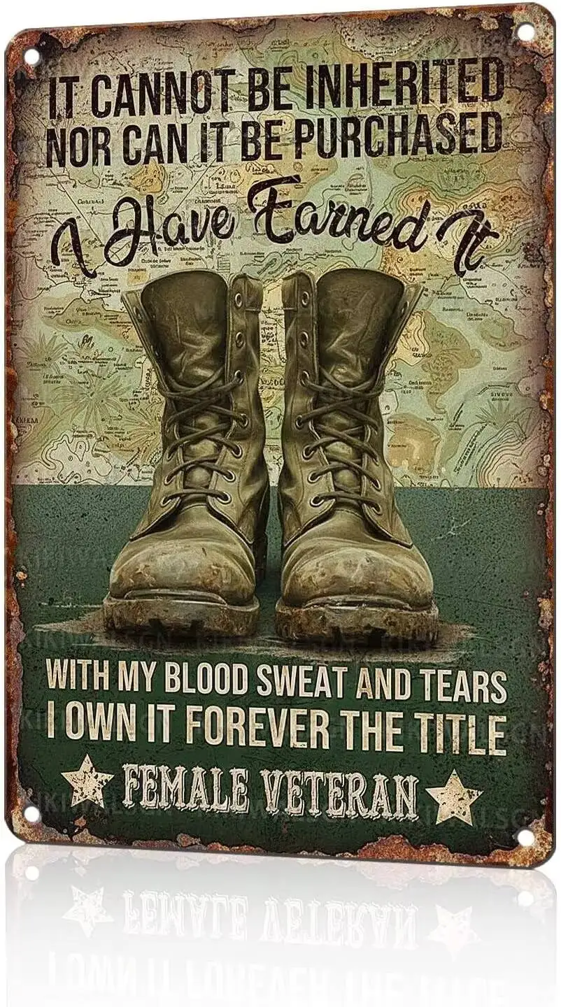KIKIWALSGN Letrero Metálico Vintage de Veterana, Decoración Militar Retro para Pared de Hogar, Oficina, Bar, Diseño de Botas del Ejército de EE. UU. con la inscripción 'I Have'