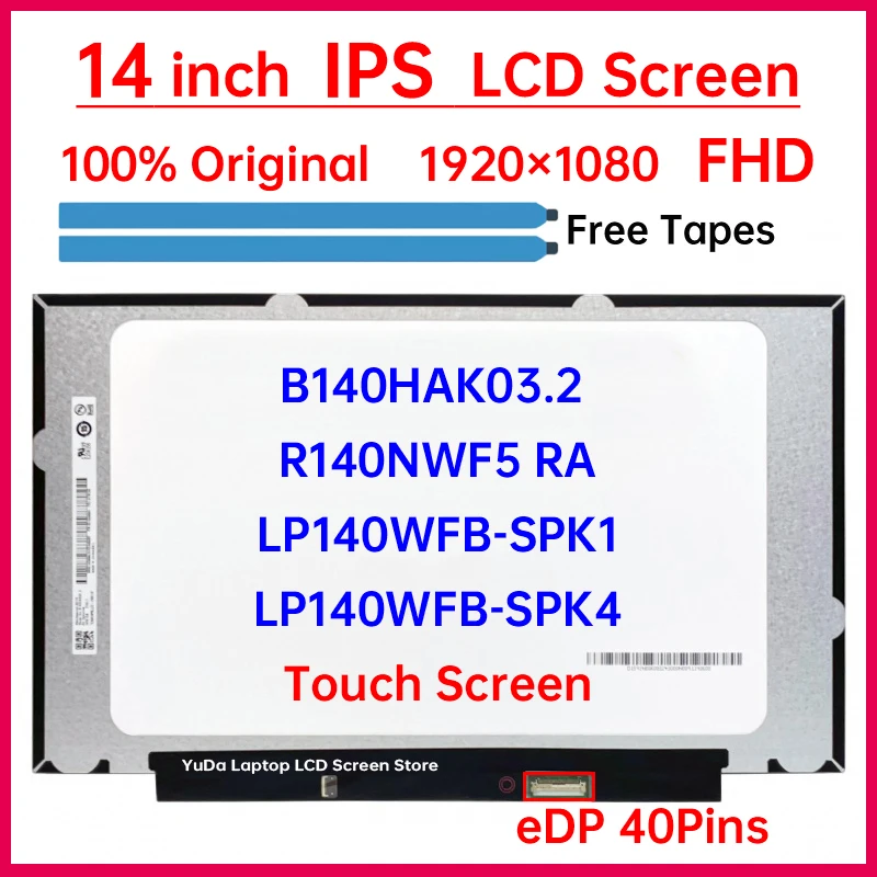 

14" LCD Touch Screen B140HAK03.2 R140NWF5 RA LP140WFB-SPK4 K1 For Lenovo Thinkpad T490 T490s T495 T495s P43s T14s Display Panel