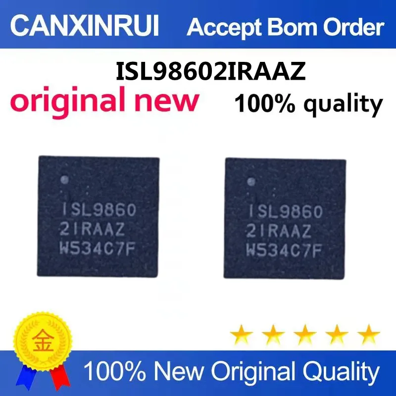 ISL9860 ISL98602IRAAZ ISL98602 Patch QFN Logic Board Chip IC New