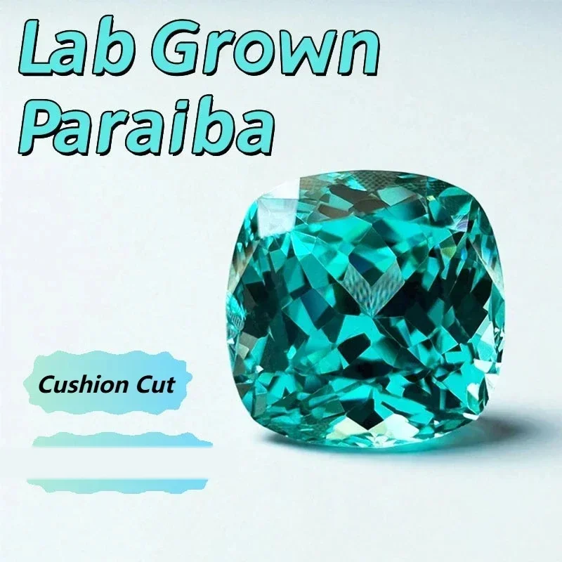 Hot Sales Lab Grown Paraiba Cushion Cut Gemstone for DIY Advanced Jewelry Making Inlay Ring Necklace Selectable Certificate