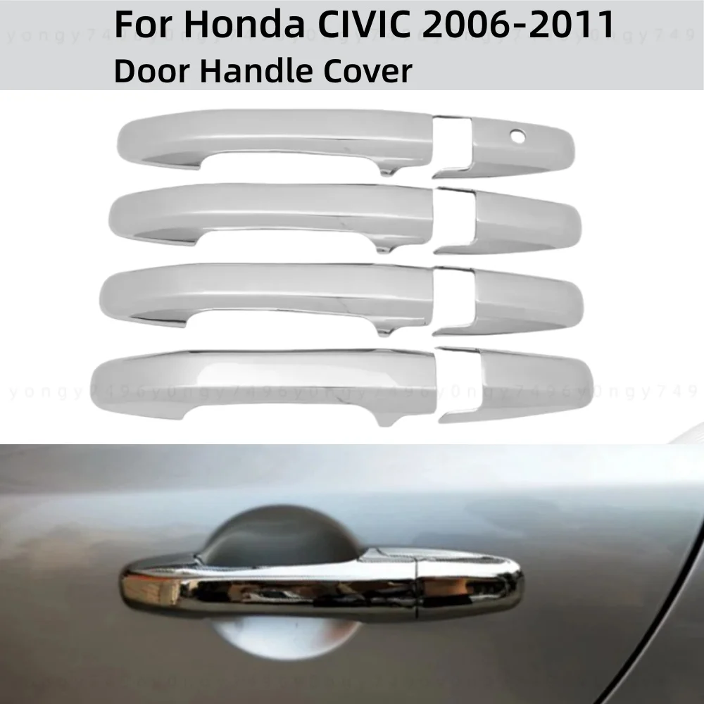 

Car Upgrade Accessory For Honda CIVIC 2006 2007 2008 2009-2011 chrome silver Door Handle Cover Bezel Trim 2007 2008 2009 2010