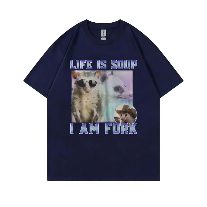 Life Is Soup I Am Fork T-shirt Funny Rat Meme T Shirt Men Women Casual Oversized Short Sleeve Tshirt Men's 100% Cotton T Shirts