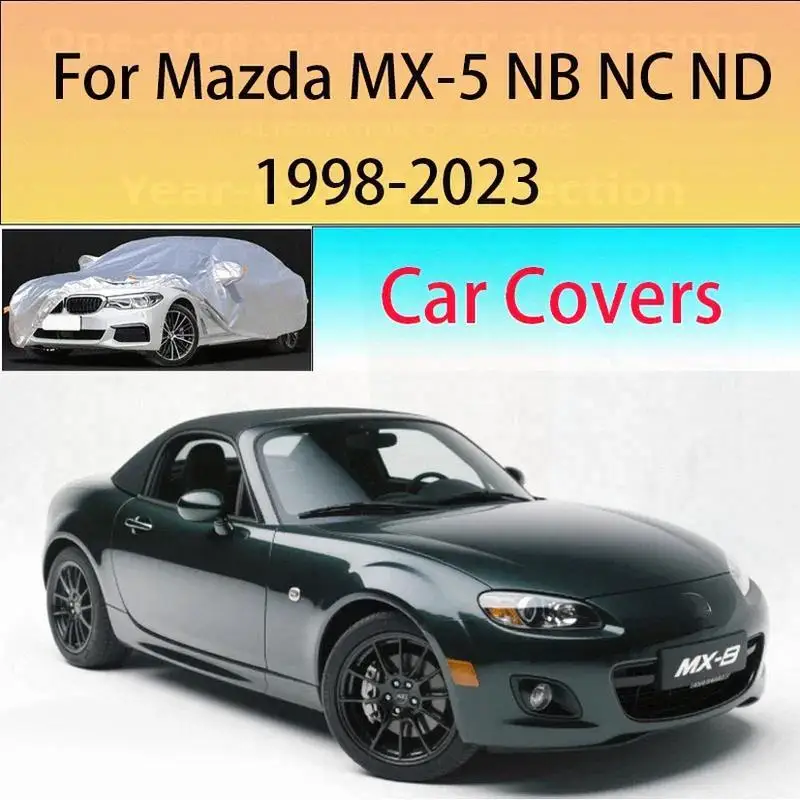 

For Outdoor Waterproof Dustproof Car Cover Exterior Protection Sunshade for Mazda MX 5 MX5 NB NC ND Car Covers