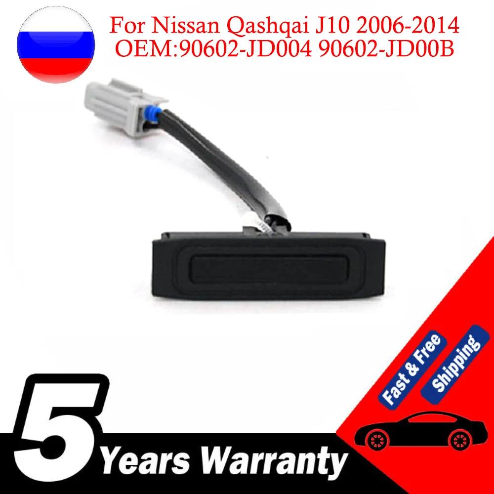 Car Rear Trunk Switch for Nissan Qashqai J10 2006-2014 90602-JD004 90602-JD00B 90602JD004 90602JD00B