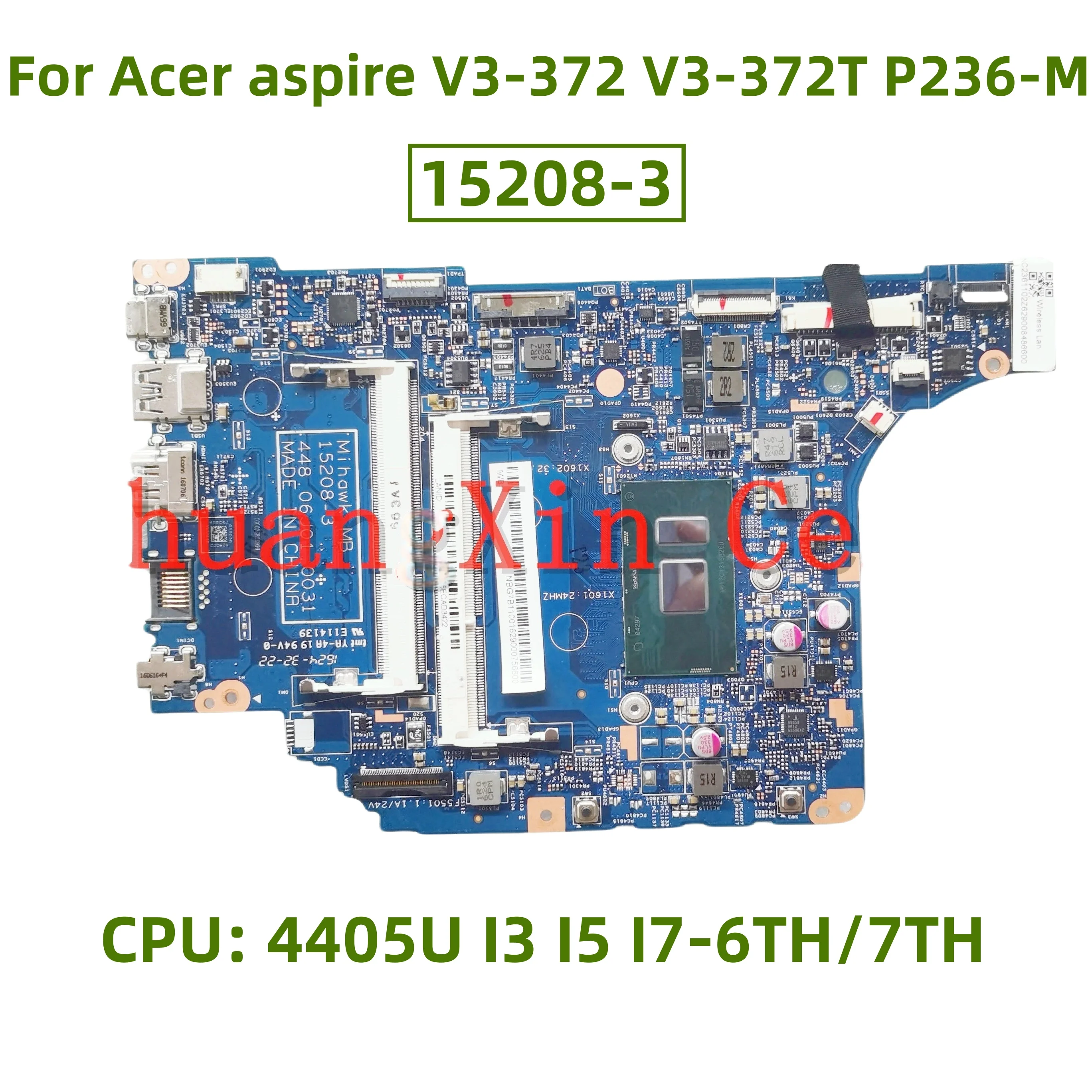 

Материнская плата 15208-3 для ноутбука Acer Aspire V3-372 V3-372T P236-M P238 с процессором: 4405U I3 I5 I7-6TH/7TH, 100% тест, доставка в порядке