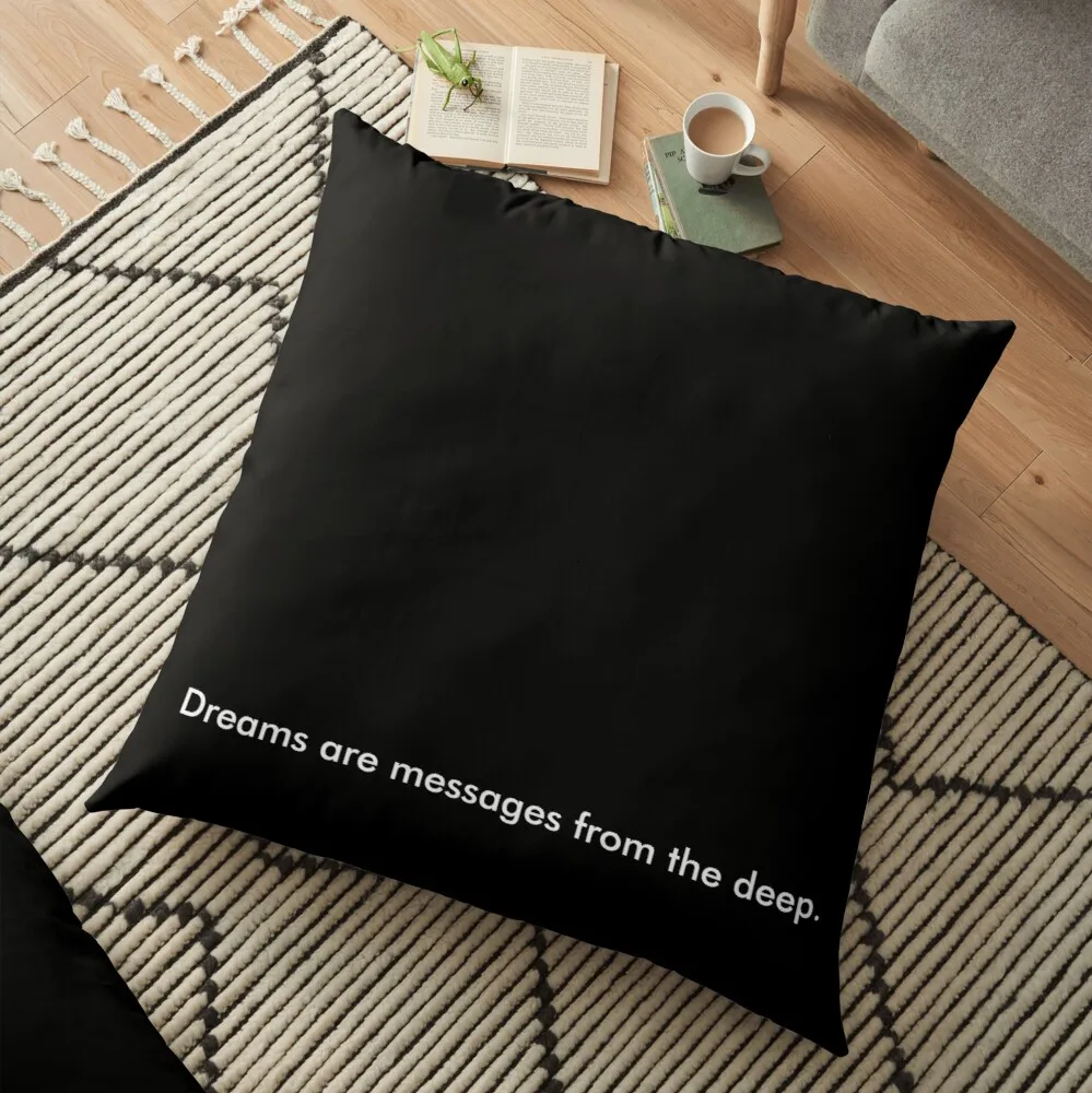 Dreams are messages from the deep Floor Pillow Decorative Cover For Living Room