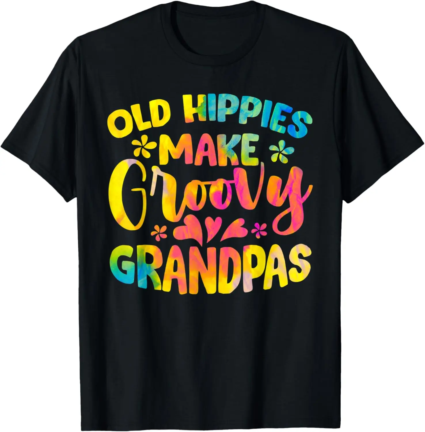 Old Hippies Make Groovy Grandpas Cool Grandparent Tie Dye T-Shirt