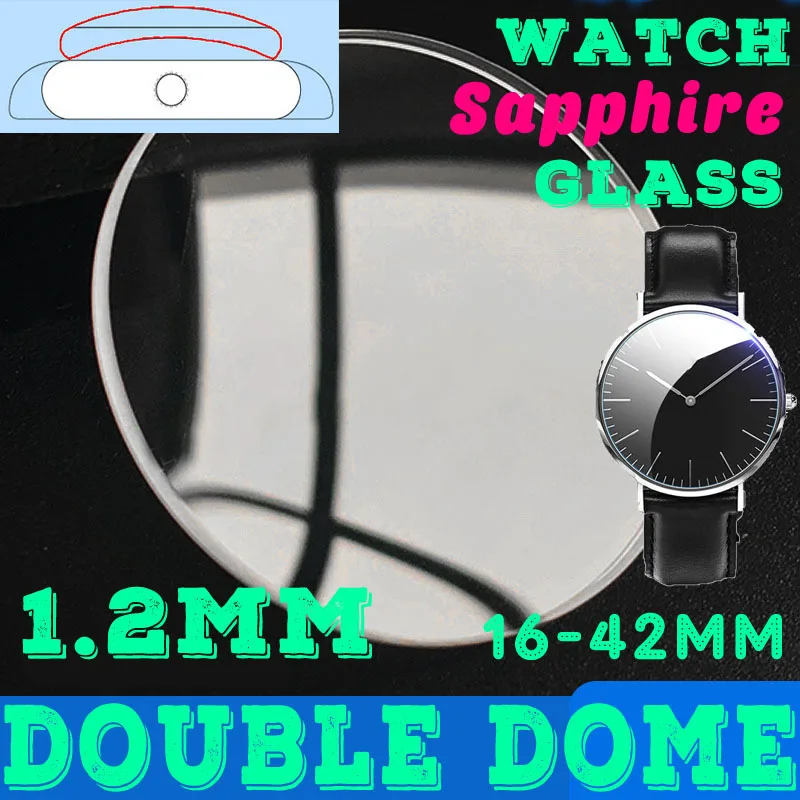 Double Dome Sapphire Watch Crystal Repair Parts 1.2mm Thick 18mm-44.5mm Diameter Round Watch Glass Surface Accessories