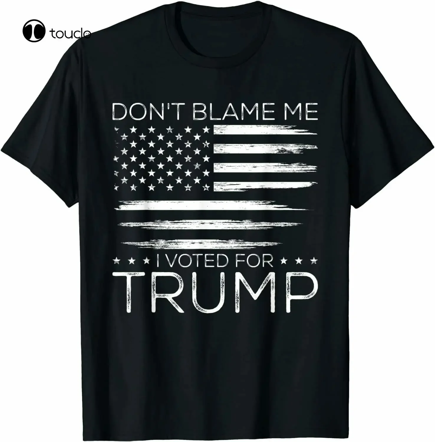 Don'T Blame Me I Voted For Trump Distressed American Flag T-Shirt Tee Shirt Custom aldult Teen unisex digital printing Tee shirt