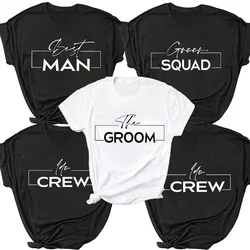 Men's T-shirts Groom's Wedding Party Squad Shirt Best Man Tshirts Bachelor Party Tees Groomsmen Proposal T Shirts Short Sleeve