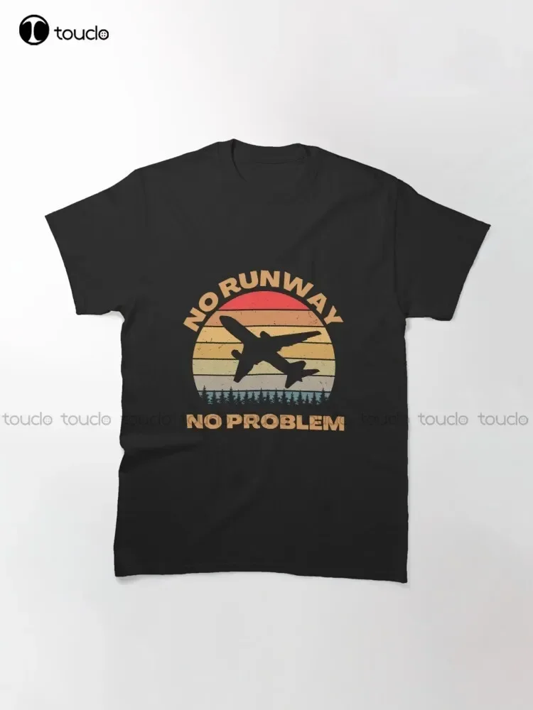 No Runway No Problem Classic T-Shirt Brown Shirt Fashion Creative Leisure Funny T Shirts Outdoor Simple Vintag Casual T Shirts