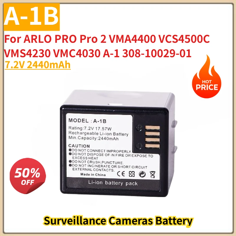 

Battery A-1B 7.2V 2440mAh for ARLO PRO Pro 2 VMA4400 VCS4500C VMS4230 VMC4030 A-1 308-10029-01 Surveillance Cameras