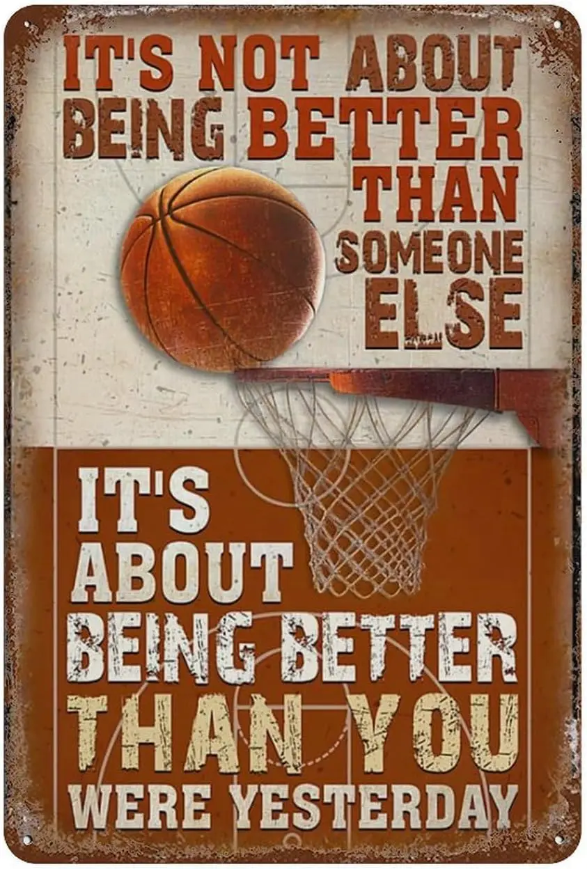 Tin Signs Retro Being Better Than You Were Yesterday Art Decorations Metal Sign Wall Decor Tin Signs Vintage 8 X 12 Inches  sign