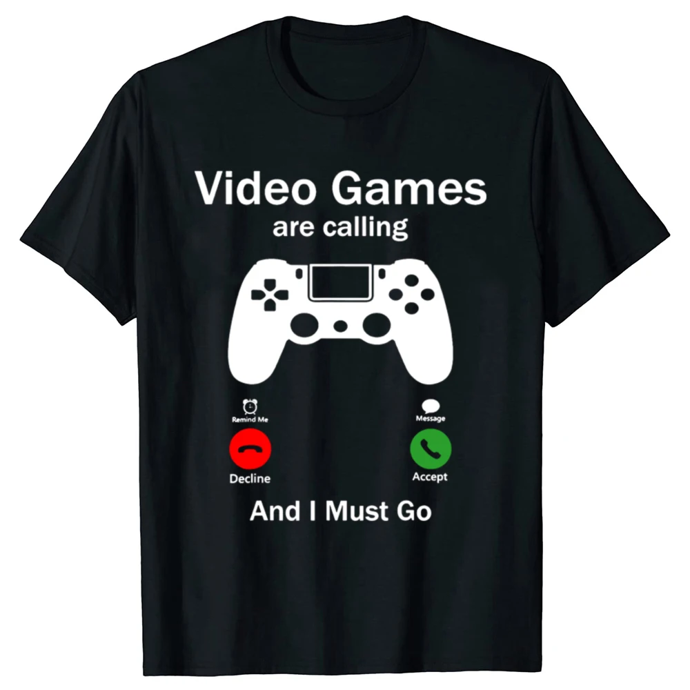 Video Games Are Calling And I Must Go Funny Gamer T Shirts Streetwear Short Sleeve Gifts Mens Casual Loose Oversized T Shirt