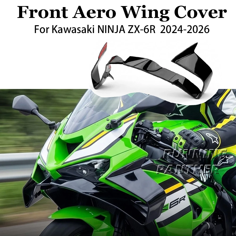 Aerodynamic Front Wing Cover For Kawasaki Ninja ZX-6R ZX6R 2024-2026 OEM Style Motorcycle Leading Edge Accessories ABS Plastic