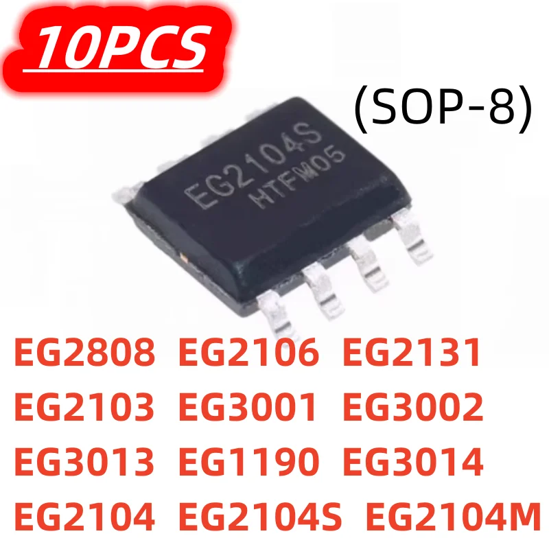 10Pcs/lot New EG2104S EG2808 EG2106 EG2131 EG2103 EG3001 EG3002 EG3013 EG1190 EG3014 EG2104M EG2104 SOP8