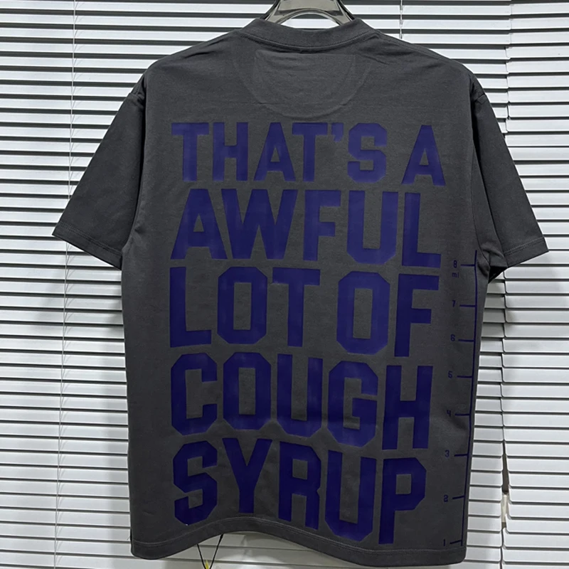 THAT'S A AWFUL LOT OF COUGH SYRUP T-shirt Short Sleeve Round Neck Letter Printed Streetwear Tops