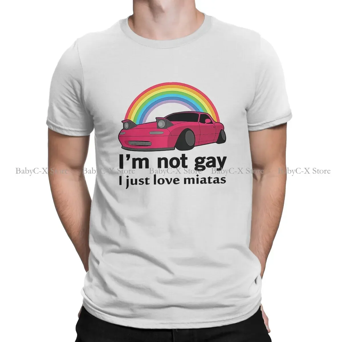 I'm Not Gay I Just Love My Miata Special Polyester TShirt Meme Comfortable New Design Graphic  T Shirt Short Sleeve