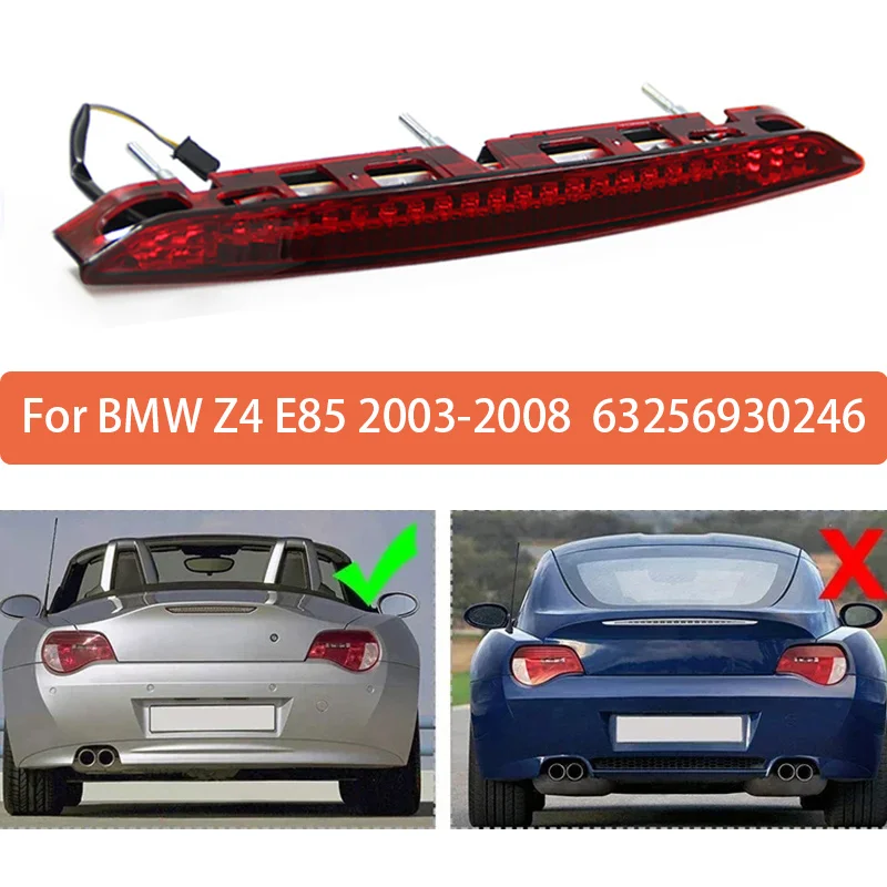 Hochmontierte Bremslichtbaugruppe für BMW Z4 E85 2003–2008, hinteres Dach, 3. Bremslicht, zusätzliche Bremslichter 63256930246