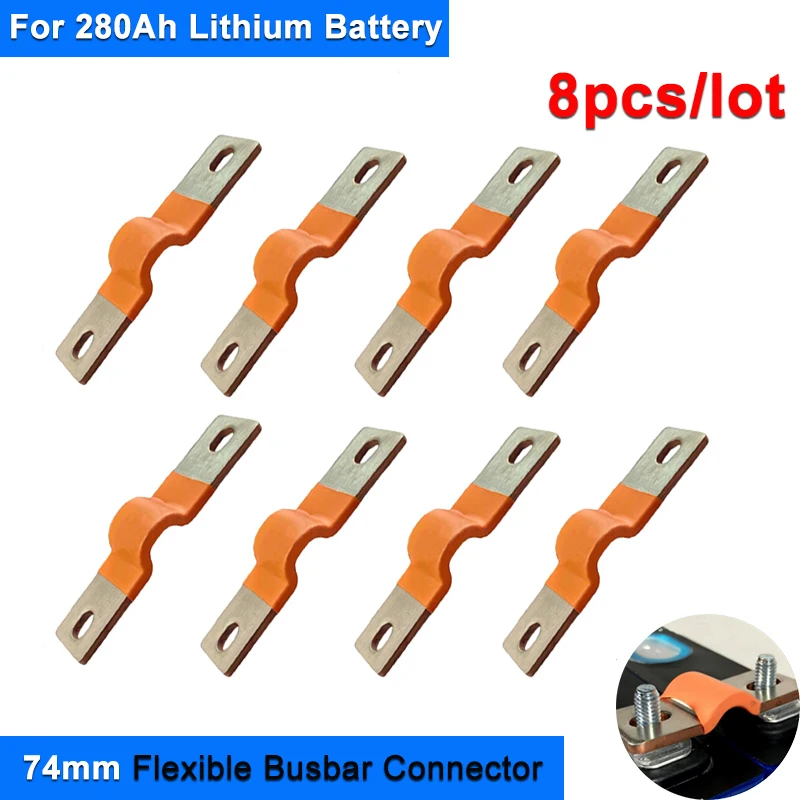 8pcs 280Ah Battery Cells Connector Flexible Busbar M6 Posts Straps 74mm Hole Central Pitch Connector Clip Contact коннекторы