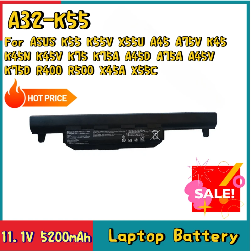 

New A32-K55 Battery 11.1V 5200mAh For ASUS K55 K55V X55U A45 A75V K45 K45N K45V K75 K75A A45D A75A A45V K75D R400 R500 X45A X55C