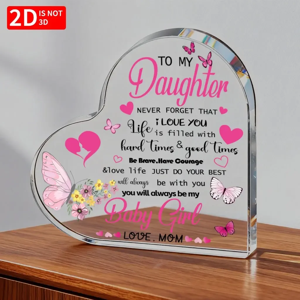 Pink Floral Butterfly To My Daughter Quote Acrylic Heart Sign, Birthday Gift For Girl