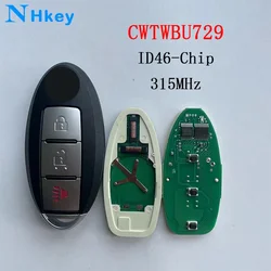 NHkey CWTWBU729 Car Remote Key for Nissan Tiida Teana Altima Maxima Armada Xtrail Pathfinder Rogue Versa juke ID46 Chip 315MHz