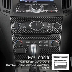 Durable Radio Console Cover Trim Sticker Accessories Carbon Fiber Climate Console For Infiniti G37 Sedan 2010-13 Car Accessorie