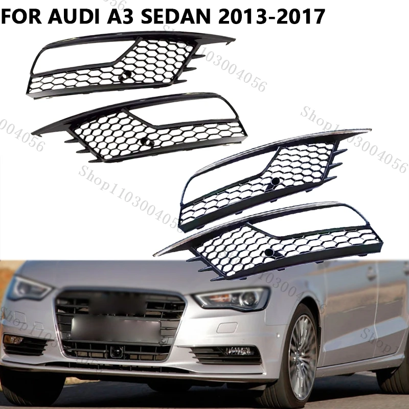 

Автомобильный противотуманный фонарь для Audi A3 седан 2013 2014 2015 2016 2017, нижняя решетка, противотуманная фара, автомобильный аксессуар