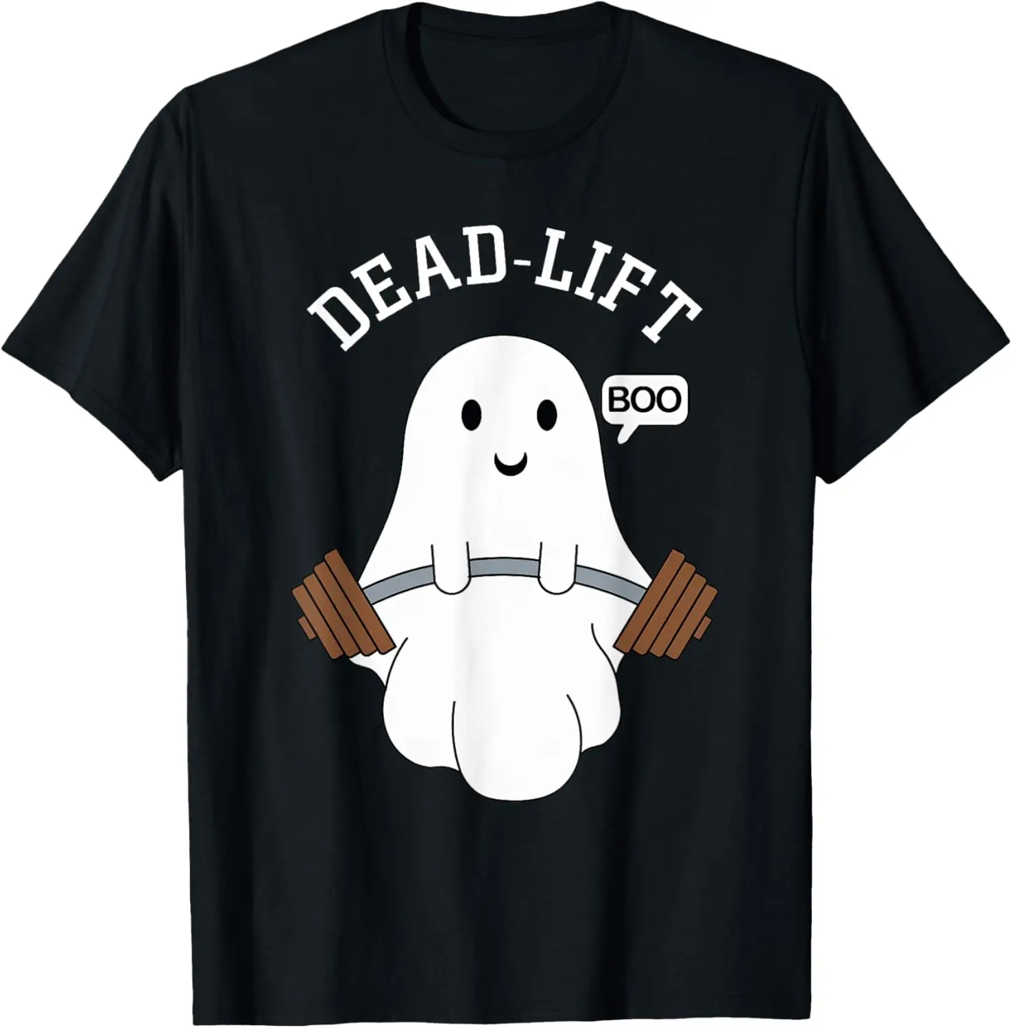 Dead Lift Funny Ghost Gymer Halloween Weight Lifting Workout T-Shirt