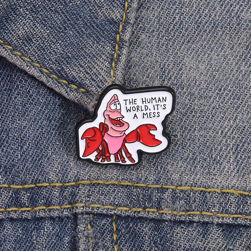 Nuevo producto creativo: broche de cita en forma de cangrejo, el mundo humano es un mensaje, Pin de dibujos animados, insignias para mochilas, insignias de Metal