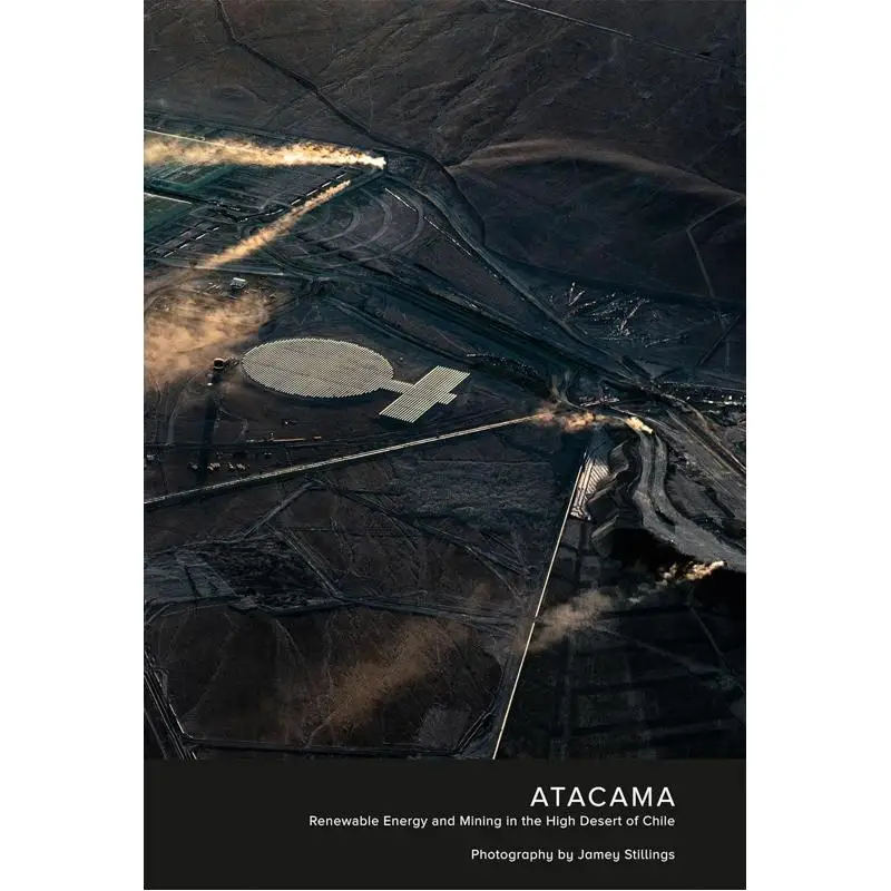 

Джейми Стейльсы Атакама Возобновляемая энергия и добыча в Марке Солоан Джейми Стейльги Дэвид Шикки 9783958297081