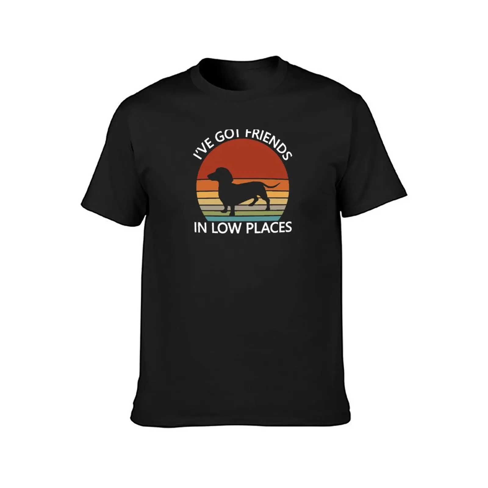 i've got friends in low places funny dog lovers i love dogs wiener dog low dogs T-Shirt shirts graphic tees men t shirts