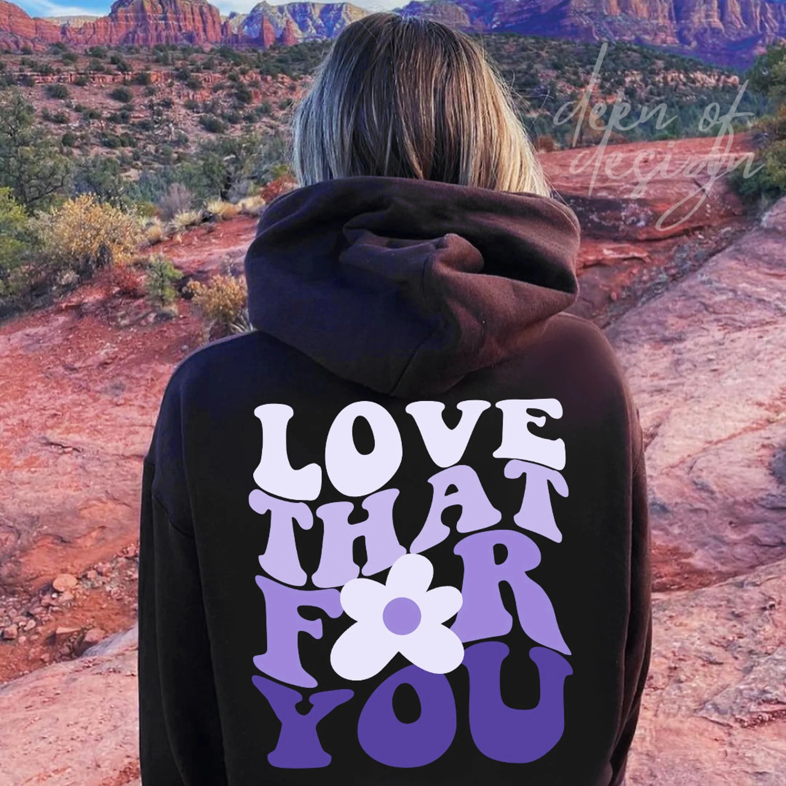 LOVE THAT FOR YOU back print Hoodies Colorful Flower letter Graphic Trendy Hoody Sweatshirt Women Casual cotton Tumblr Hoodie