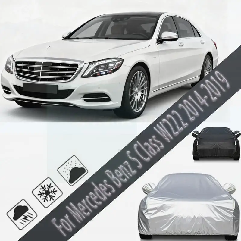 

For Outdoor Protection & Waterproof Full for Mercedes Benz S Class W222 2014 2019 Sunshade Dustproof Exterior Car Covers