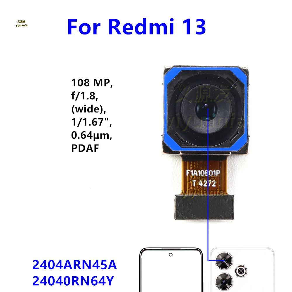 

Основная задняя камера для Xiaomi Redmi 13, большая камера заднего вида, модуль гибкого кабеля, замена телефона 108 МП 2404ARN45A, 24040RN64Y